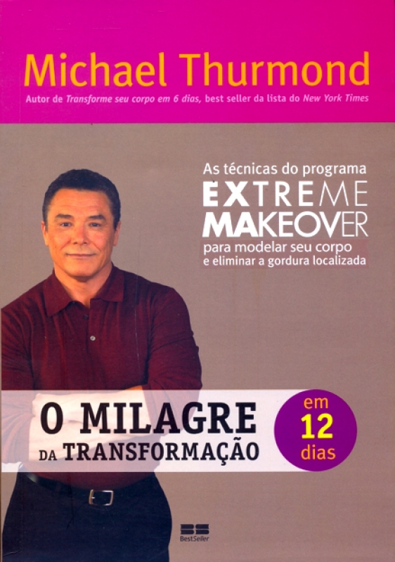 Livro O Milagre Da Transformacao Em 12 Dias