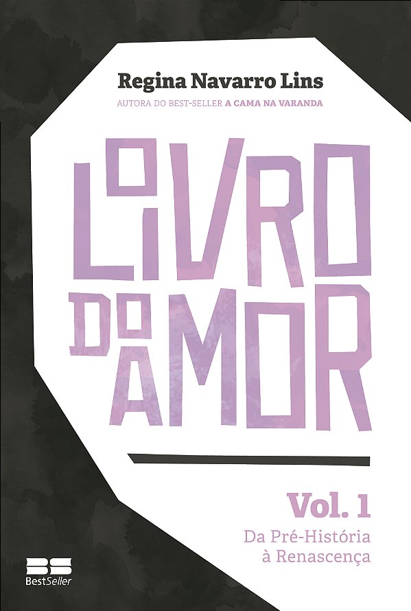 Livro O livro do amor (Vol. 1): Da pré-história à renasce...