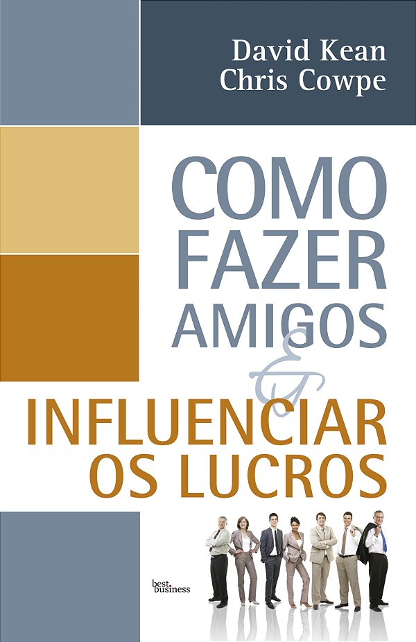 Livro Como Fazer Amigos E Influenciar Os Lucros