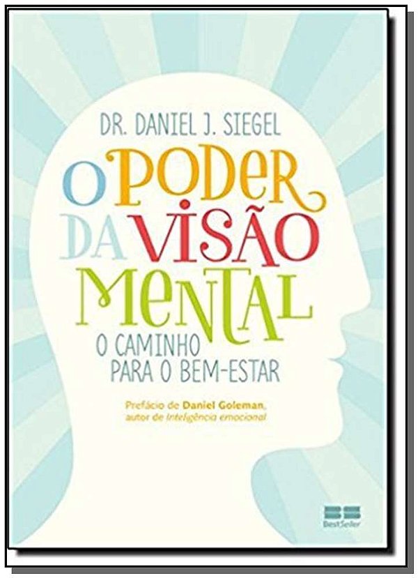 Livro O poder da visão mental: O caminho para o bem-estar...