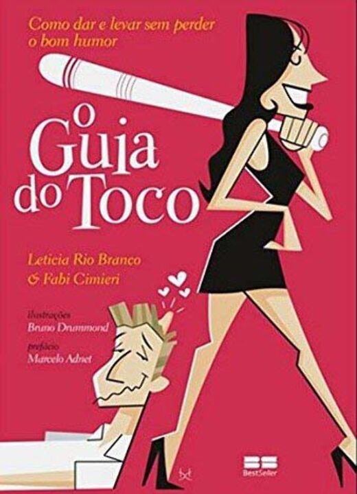 Livro O guia do toco: como dar e levar sem perder o bom h...