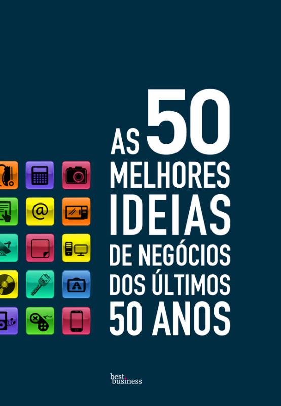 Livro As 50 melhores ideias de negócios dos últimos 50 an...