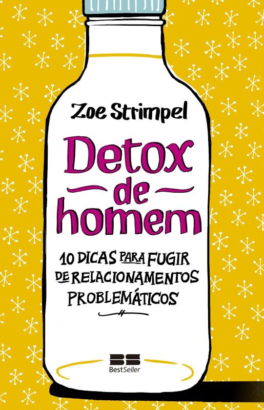 Livro Detox de homem: 10 dicas para fugir de relacionamen...