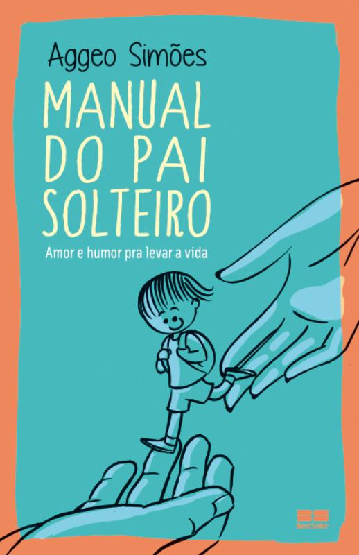 Livro Manual do pai solteiro