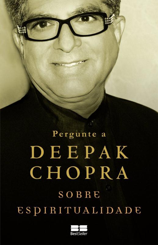 Livro Pergunte a Deepak Chopra sobre espiritualidade