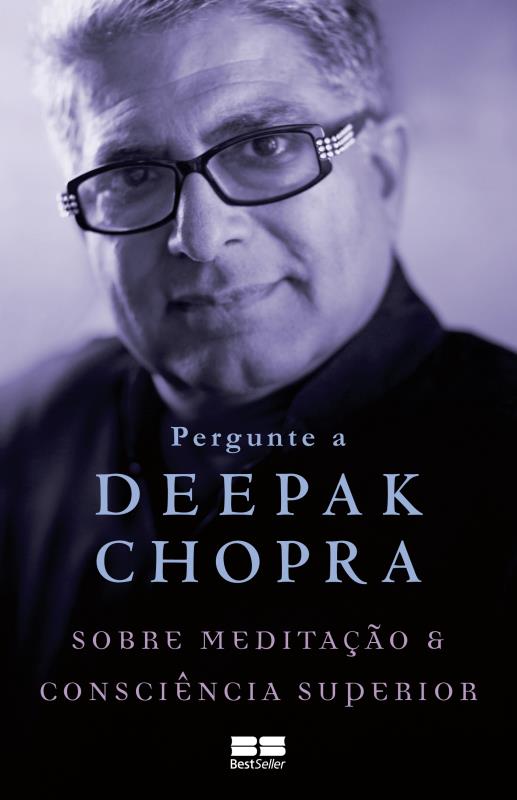 Livro Pergunte a Deepak Chopra sobre meditação e consciên...