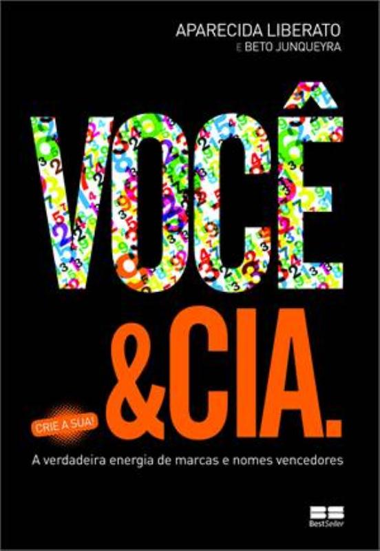 Livro Você e Cia: A verdadeira energia de marcas e nomes ...