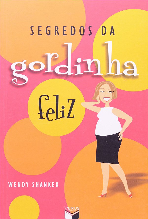 Livro Segredos da gordinha feliz