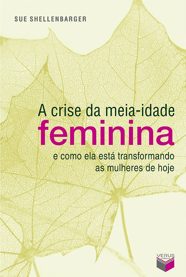 Livro A crise da meia-idade feminina