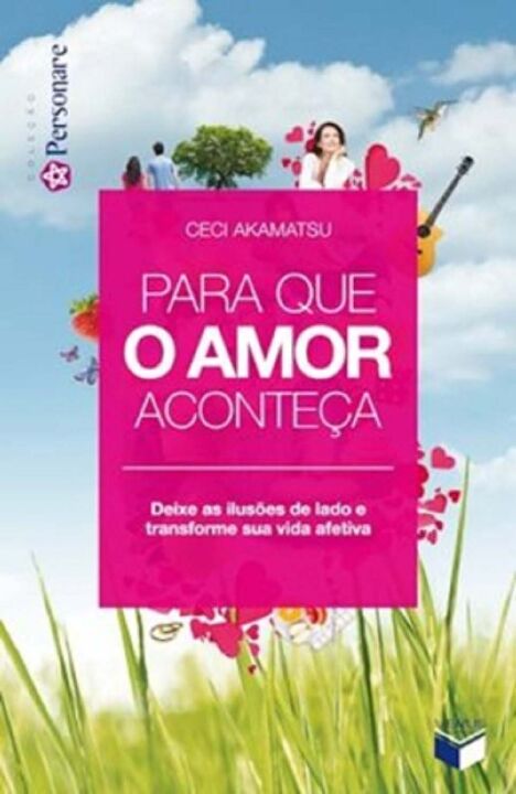Livro Para que o amor aconteça