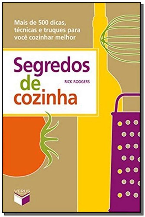 Livro Segredos de cozinha: Mais de 500 dicas, técnicas e ...