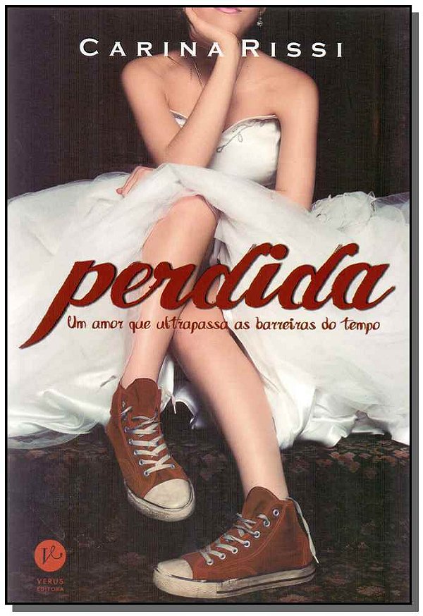 Livro Perdida (Vol. 1): Um amor que ultrapassa as barreir...