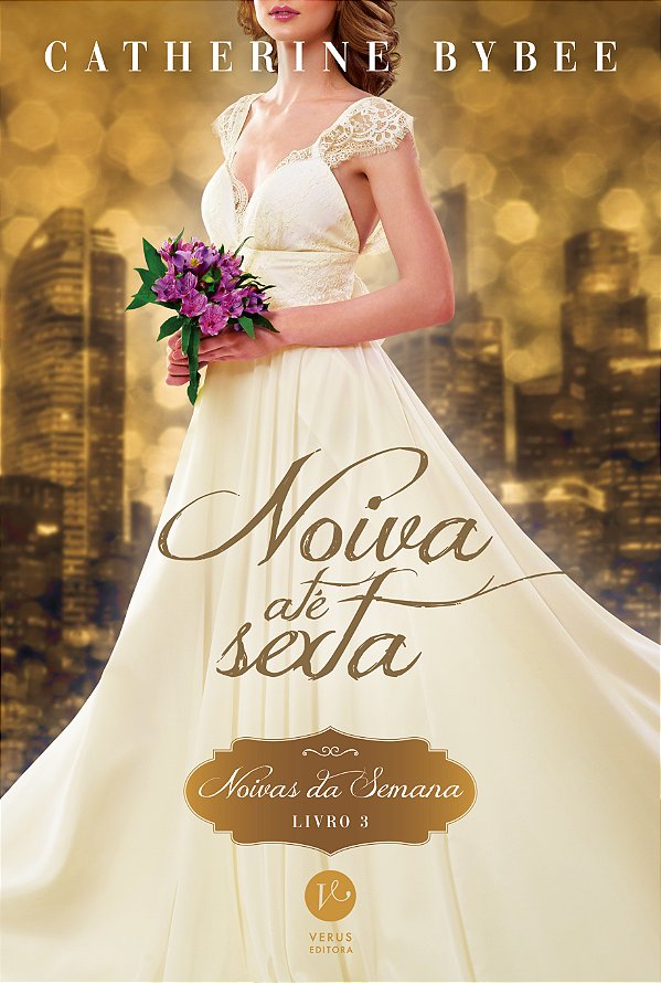 Livro Noiva até sexta (Vol. 3 Noivas da Semana) (Volume 3...