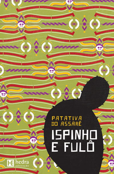 Livro Ispinho e Fulô