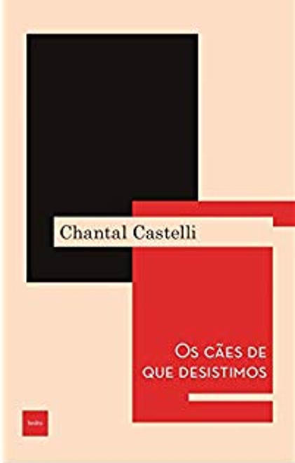 Livro Os cães de que desistimos