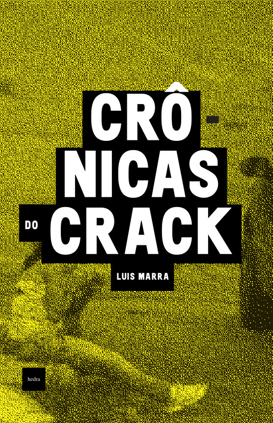Livro Crônicas do crack