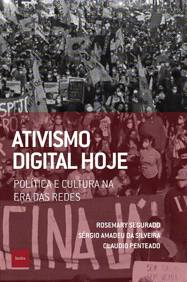 Livro Ativismo digital hoje: Política e cultura na era da...