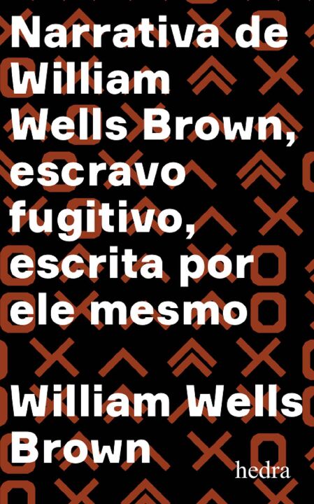 Livro Narrativa de william wells brown, escravo fugitivo:...