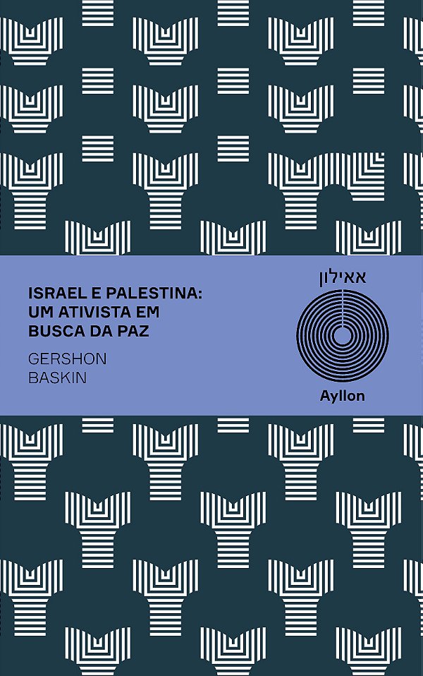 Livro Israel e palestina: um ativista em busca da paz