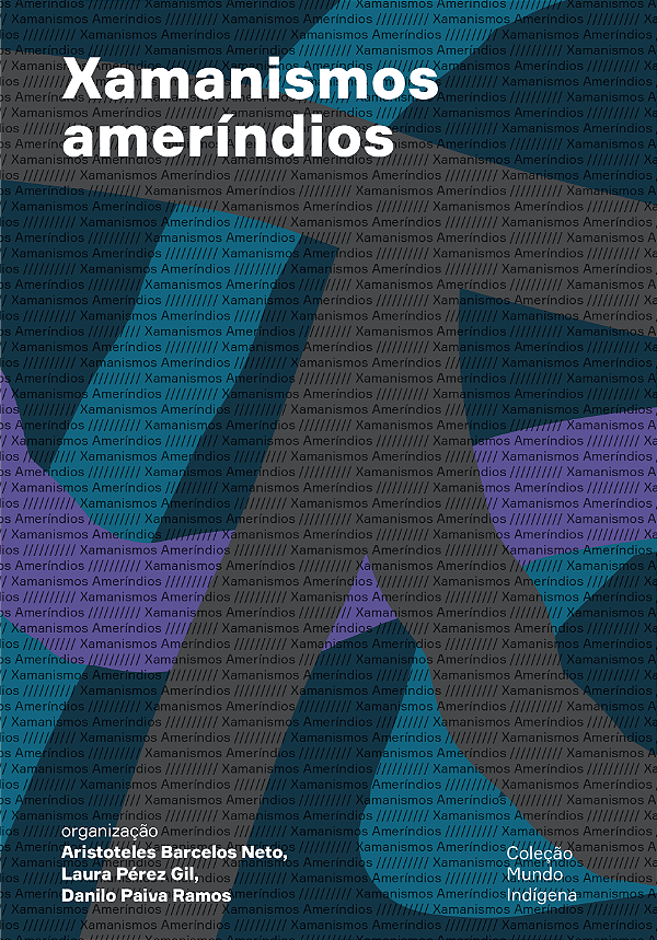Livro Xamanismos Ameríndios