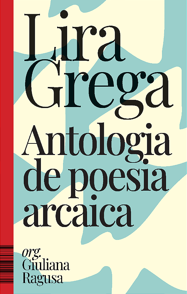 Livro Lira Grega: Antologia De Poesia Arcaica