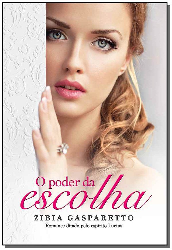 Livro O Poder Da Escolha