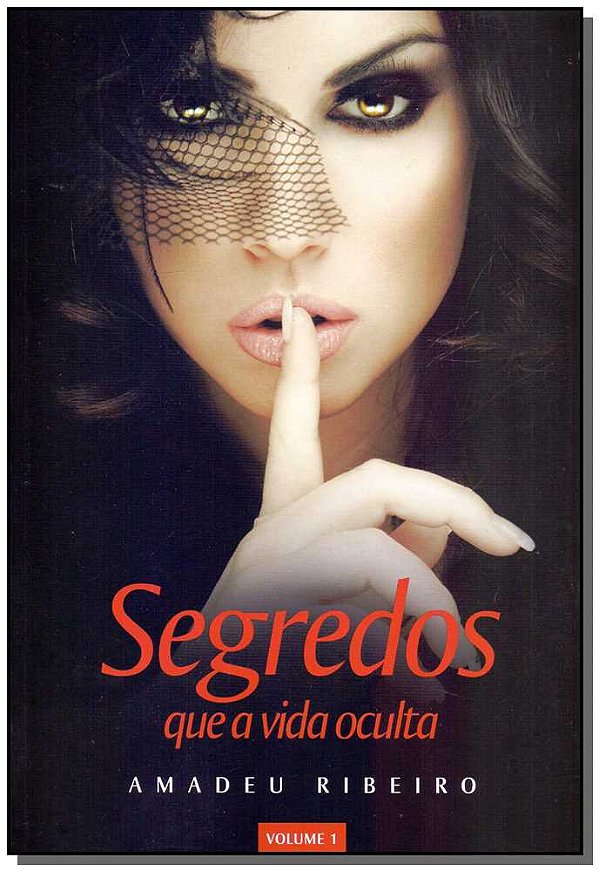 Livro Os Segredos Que A Vida Oculta - Vol.01