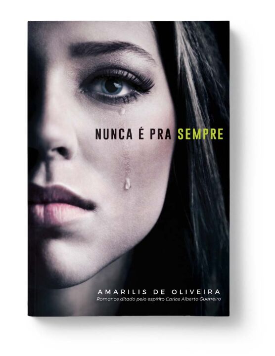Livro Nunca É Pra Sempre