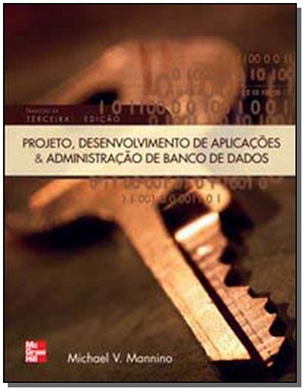 Livro Projeto, Desenvolvimento de Aplicações e Administra...