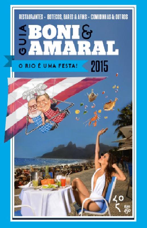 Livro Guia Boni & Amaral: O Rio É Uma Festa!