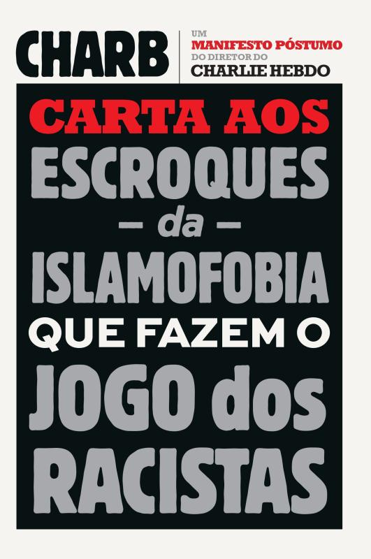 Livro Carta aos escroques da islamofobia que fazem o jogo...