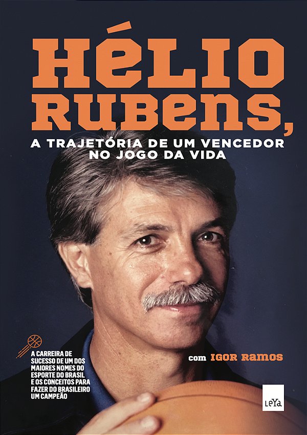 Livro Hélio Rubens: A trajetória de um vencedor no jogo d...