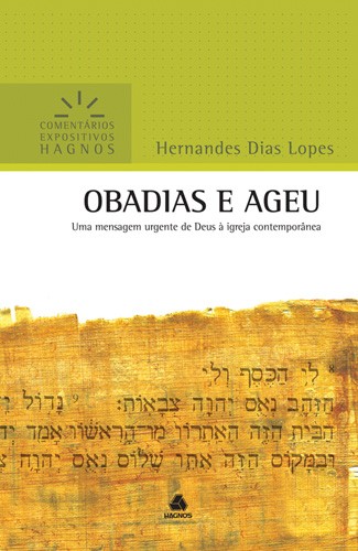 Livro Obadias e Ageu - Comentários Expositivos Hagnos: Um...