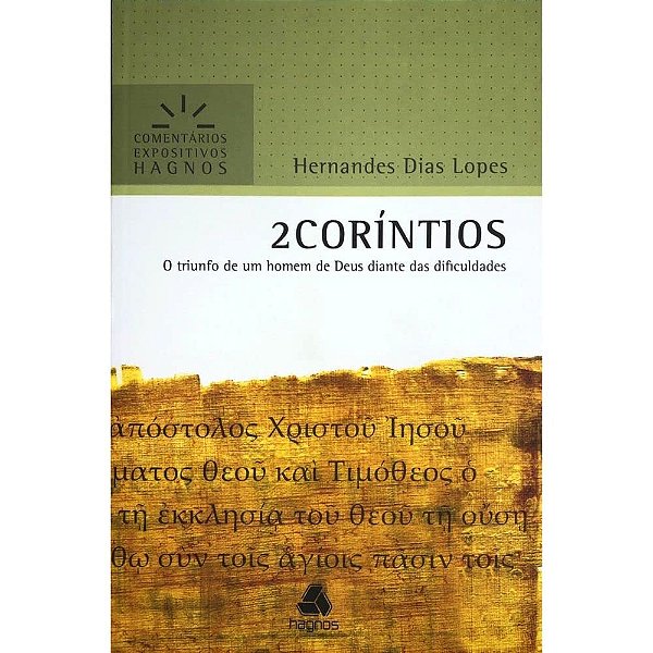 Livro 2 Coríntios - Comentários Expositivos Hagnos: O tri...