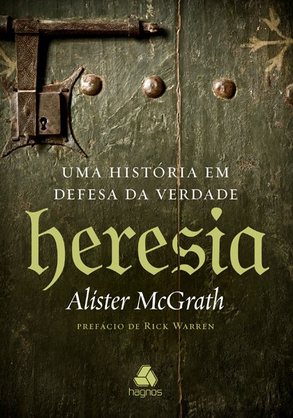 Livro Heresia: Uma história em defesa da verdade