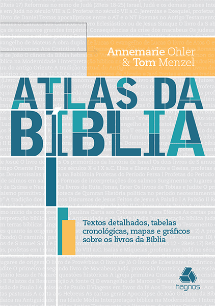 Livro Atlas da Bíblia: Textos detalhados, tabelas cronoló...