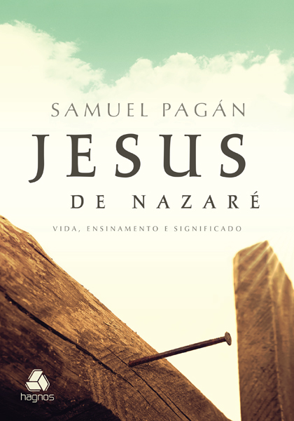 Livro Jesus de Nazaré: Vida, ensinamento e significado