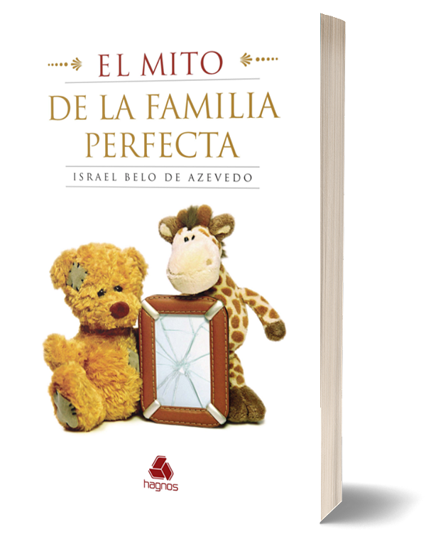 Livro El mito de la familia perfecta: (Versión en español...