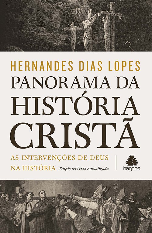 Livro Panorama da história cristã: As intervenções de Deu...