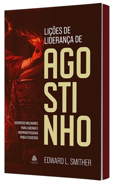 Livro Lições de liderança de Agostinho: Segredos milenare...