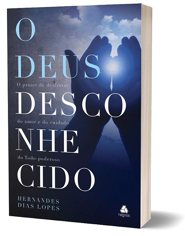 Livro O Deus desconhecido: O prazer de desfrutar do amor ...