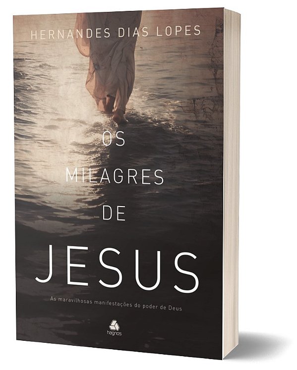 Livro Os Milagres De Jesus - As Maravilhosas Manifestaçõe...