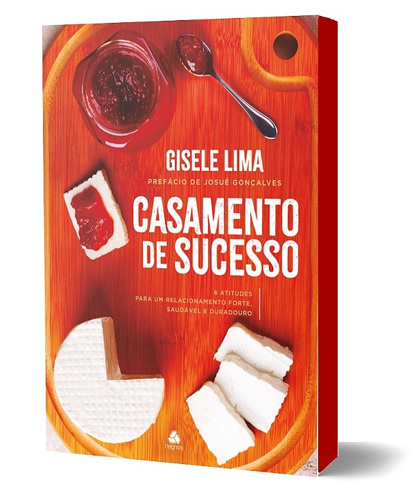 Livro Casamento De Sucesso - 6 Atitudes Para Um Relaciona...