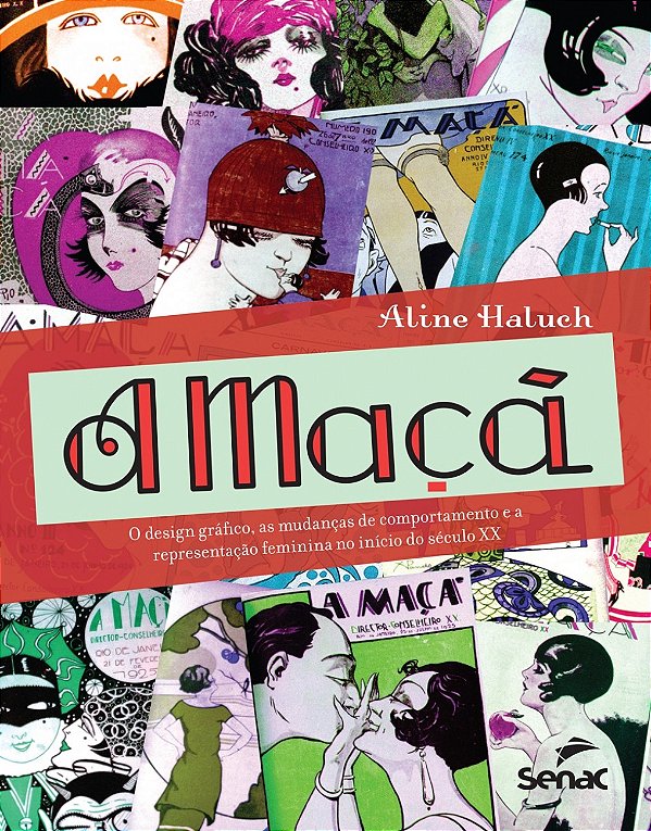 Livro A maçã: o design gráfico, as mudanças de comportame...