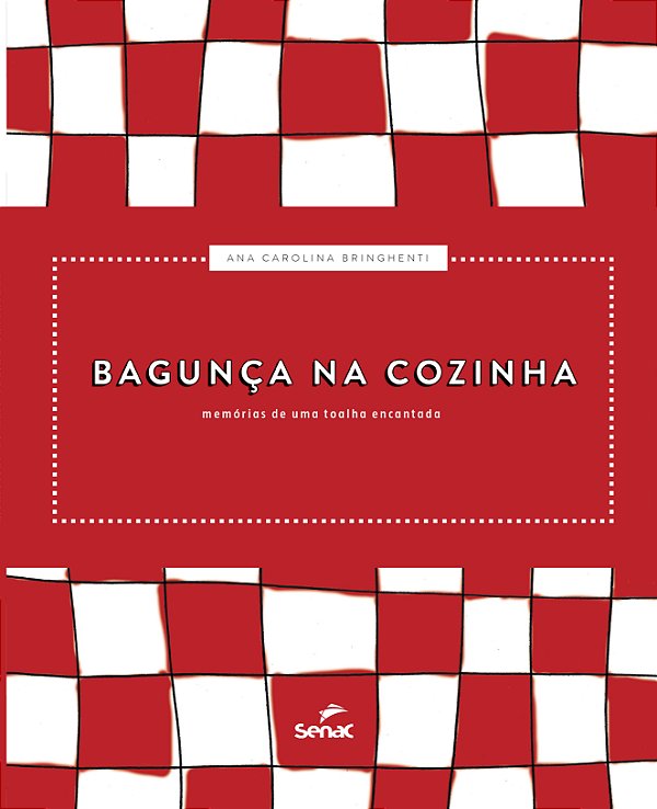 Livro Bagunça na cozinha: memórias de uma toalha encantad...