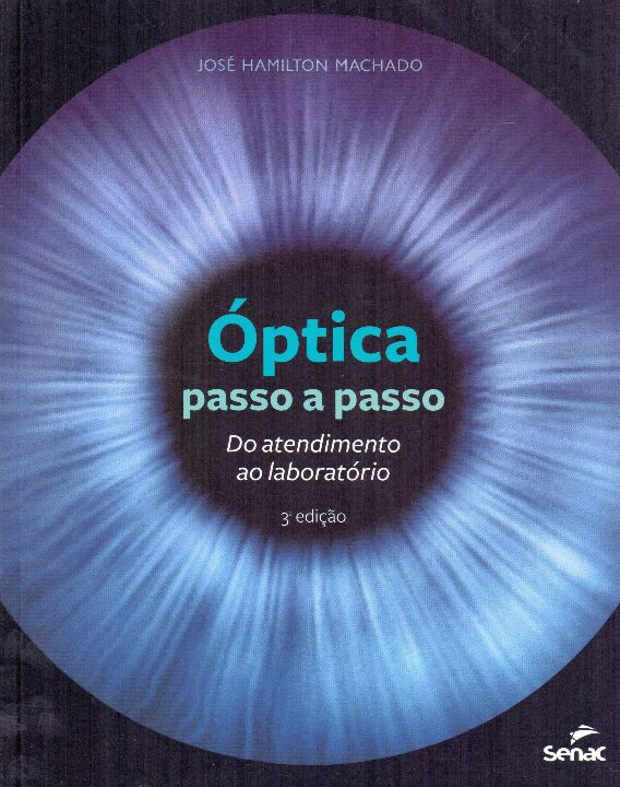 Livro Óptica passo a passo: do atendimento ao laboratório