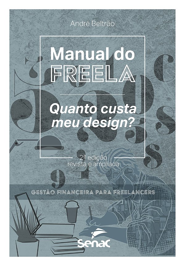 Livro Manual do freela: quanto custa meu design?