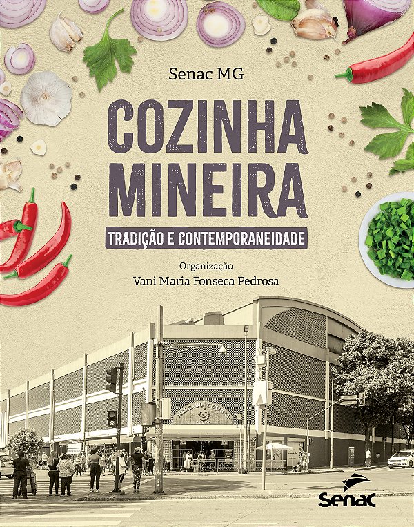 Livro Cozinha Mineira - Tradição E Contemporaneidade