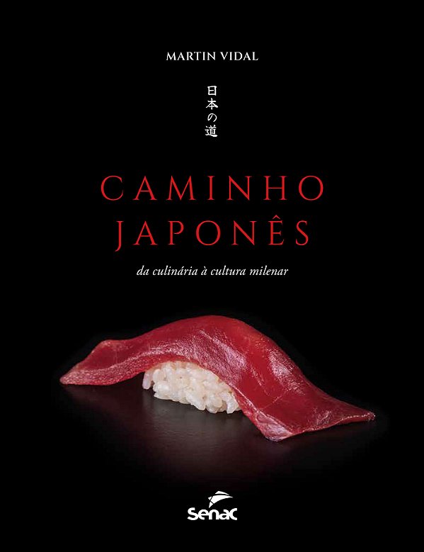 Livro Caminho Japonês - Da Culinária À Cultura Milenar
