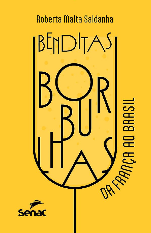 Livro Benditas Borbulhas - Da França Ao Brasil